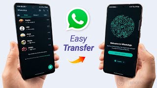 2 Best Ways to Transfer WhatsApp from Android to Android [WhatsApp Account & Chats]