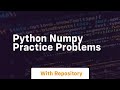 python numpy practice problems