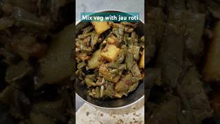 Mix veg 🧄🌰🫚🍅 jau roti recipe #viralvideo #youtubeshorts #shortvideo