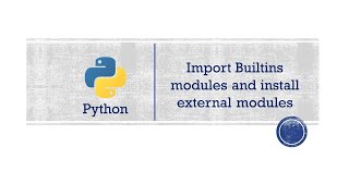 15. Builtins and External modules in python | Python for Beginners #python