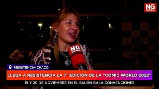 NGFEDERAL - LLEGA A RESISTENCIA LA 7° EDICIÓN DE LA “COMIC WORLD 2022”