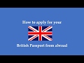How to apply for a British passport in less than 10 steps How to apply for a British passport in less than 10 steps