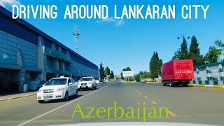 Driving in Lankaran City Azerbaijan