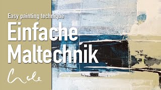 Abstrakte Kunst Maltechnik in Acryl mit Spachtel und Rakel