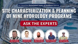 Ask the Experts: Site Characterization and Planning of Mine Hydrology Programs