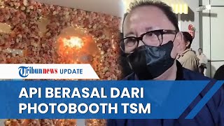 Detik-detik Kemunculan Api di Lokasi Photobooth TSM Makassar, Langsung Meluas dan Buat Panik
