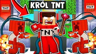 ZOSTŁEM NAJSILNIEJSZYM KRÓLEM TNT W MINECRAFT?! GPLAY \u0026 LAKI