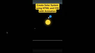 Create an animated Solar System using HTML and CSS #shorts #coding #html #css
