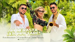 Claudia Puican și Armin Nicoara ✗ Fane Banateanu - Am nevasta cea mai tare (Clip Oficial)
