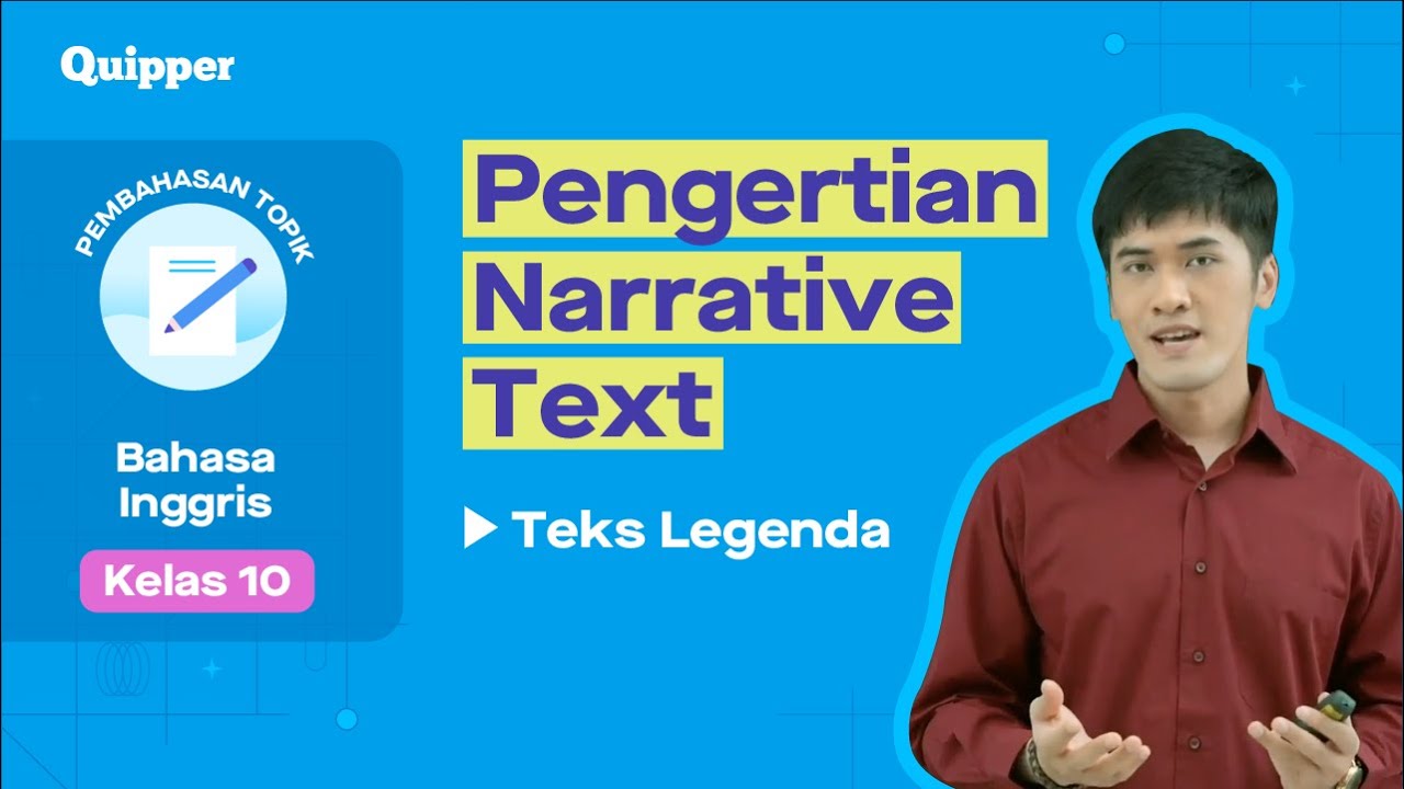 NARRATIVE TEXT | Teks Legenda - Bahasa Inggris (Kelas 10) - YouTube