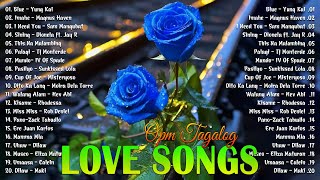 Best OPM Tagalog Love Songs With 💕 NEW OPM Trending 2025💕 A Heartfelt Journey of Love and Emotions 💖