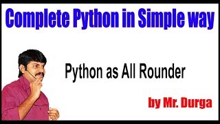 Python Tutorial || Python as All Rounder || by Durga Sir