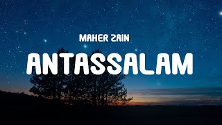 Maher Zain - Antassalam (Lyrics)