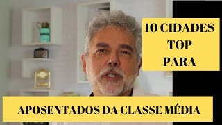 ✈️🏠10 CIDADES no MUNDO para APOSENTADOS de classe média.