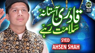 New Manqabat 2020 - Qadri Astana Salamat Rahe - Syed Ahsan Shah - Official Video - Safa Islamic