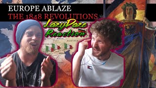 HISTORY FANS REACT TO EUROPE ABLAZE: THE 1848 REVOLUTIONS -  THE CATALYST FOR WHAT'S TO COME!!