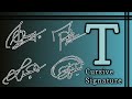 T Signature Tutorial 1 How to make beautiful signature