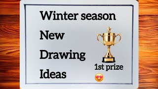 Winter Season Drawing || Winter Season Drawing Competition || Winter Drawing 