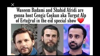 Ertugrul Ghazi famous Turgut Alp giving  Interview on Eid to shahid Afridi ＆ Waseem badami