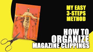 How to Organize Magazine Clips | How I Organize Magazine Cutouts