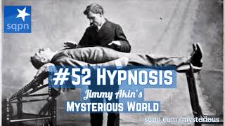 The Mystery of Hypnotism - Jimmy Akin's Mysterious World