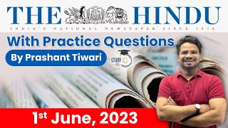 The Hindu Analysis by Prashant Tiwari | 1 June 2023 | Current Affairs 2023 | StudyIQ