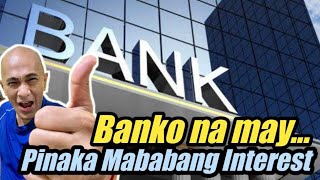 Banko na may Pinaka Mababang Interest?