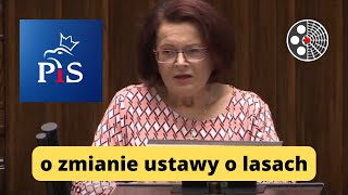 Maria Kurowska - o zmianie ustawy o lasach