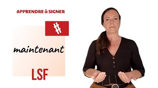 Signer MAINTENANT en LSF (langue des signes française). Apprendre la LSF par configuration