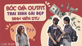 Bóc Giá Outfit TRAI XINH GÁI ĐẸP Đại học Duy tân | Phỏng vấn Vui Sinh viên