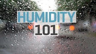 Humidity 101