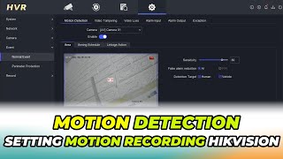 Cara Setting Motion Detection DVR Hikvision Terbaru