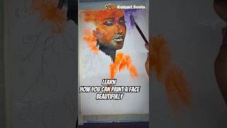 Learn How you can Paint a Face Beautifully with Kumari sonia