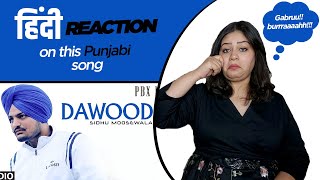 Reaction on Dawood || Sidhu Moosewala || T- Series ||