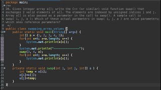 Given integer array a[]; write the void function swap() that exchanges 2 val...
