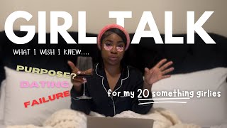 things I learned in my 20s | GIRL TALK