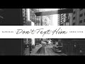 Don't Text Him - Serrini | Cover by Helen Z