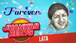 Forever | Lata Mangeshkar | Jhankar Beats | Chal Chalen Ae Dil | Hazaar Baten Kahe Zamana | O Mere