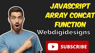 Javascript Array Concat Function || Web designing #webdigidesigns #coding #webcoding #webdesigning