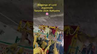 Take blessings of Lord Jagannath 🌸Toronto Rathyatra 2024 #festival #2024 #krishna ✨