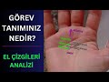 Görev Tanımınız Nedir? - El Çizgileri Analizi #hedefler #problemler #gelecek #şimdi