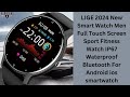 LIGE 2024 New Smart Watch Men Full Touch Screen - Sport Fitness Watch IP67 Waterproof