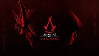 Assassin's Creed Shadows [GMV]