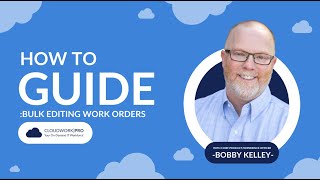 How to Bulk Edit Work Orders & Message Technicians in Cloudwork|PRO
