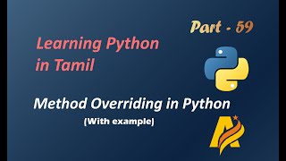 Python Programming Series in Tamil | Inheritance | Method Overriding in Python with Example