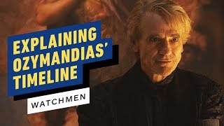 Watchmen: Ozymandias' Confusing Timeline Explained