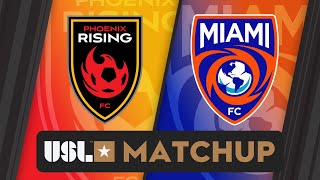 Phoenix Rising FC vs Miami FC: May 18, 2024