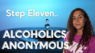 Step 11 Alcoholics Anonymous | 12-Step Recovery Eleventh Step