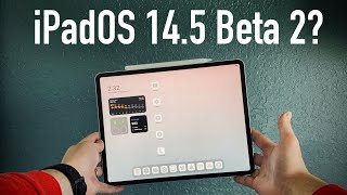 iPadOS 14.5 Beta 1 V2? New Features!