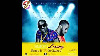 Nazzy B ft ice sweet loving